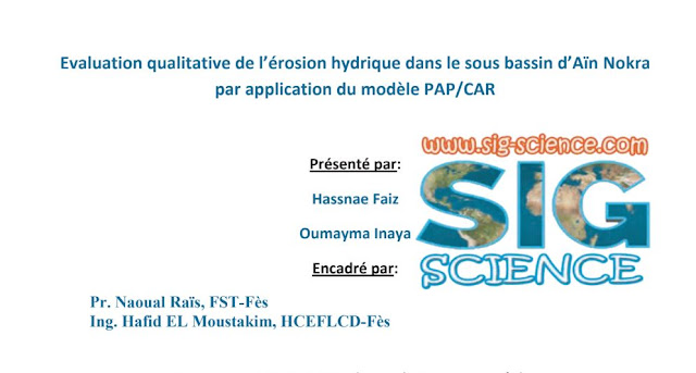 Evaluation qualitative de l’érosion hydrique dans le sous bassin d’Aïn Nokra par application du modèle PAP/CAR