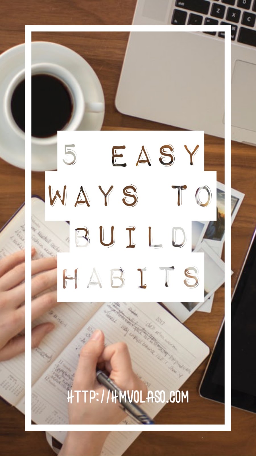 5 Easy Ways to Build Habits Her Amazing Journey