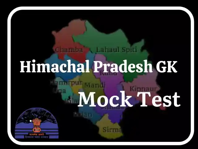 Himachal Pradesh GK Mock Test