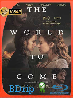 El Mundo que Viene (The World to Come) (2020) BDRip [1080p] Castellano [GoogleDrive] PGD