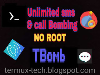 Unlimited Call And SMS Bombing Tutorial- Termuxtech