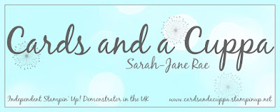 Sarah-Jane Rae cardsandacuppa: Stampin' Up! UK Order Online 24/7