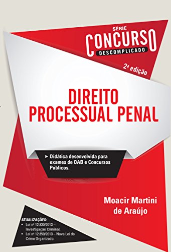 Concurso Descomplicado – Direito Processual Penal Concurso Descomplicado – Direito Processual Penal