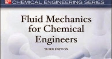 Fluid Mechanics For Chemical Engineers 3rd Edition By