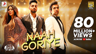 Naah Goriye Lyrics in Hindi from BALA