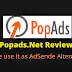 Popads.net Review : THE BEST ADS NETWORK FOR BLOGGER AND ADSENSE ALTERNATIVE
