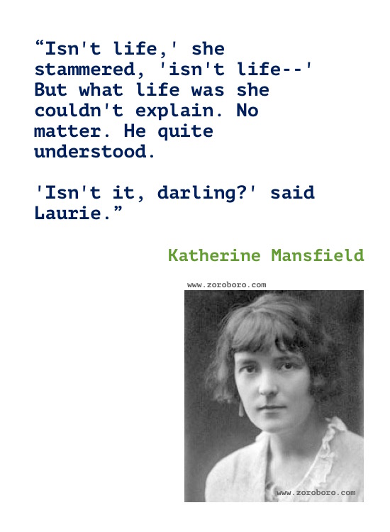 Katherine Mansfield Quotes, Katherine Mansfield Poems, Katherine Mansfield Short Stories, Katherine Mansfield Books Quotes/Katherine Mansfield Poetry