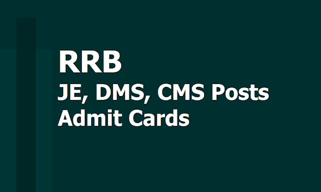 RRB JE, DMS, CMS Posts Admit Cards 2019 for CBT 2 Exam, Exam from August 28 RRB JE, DMS, CMS Posts Admit Cards 2019 for CBT 2 Exam, Exam from August 28