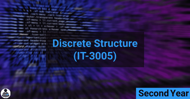 Discrete Structures (IT-3005) RGPV notes CBGS Bachelor of engineering