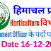 हिमाचल प्रदेश हॉर्टिकल्चर विभाग में विभिन्न पदों पर भर्ती !! Himachal Pradesh Horticulture Development Project Recruitment 2019