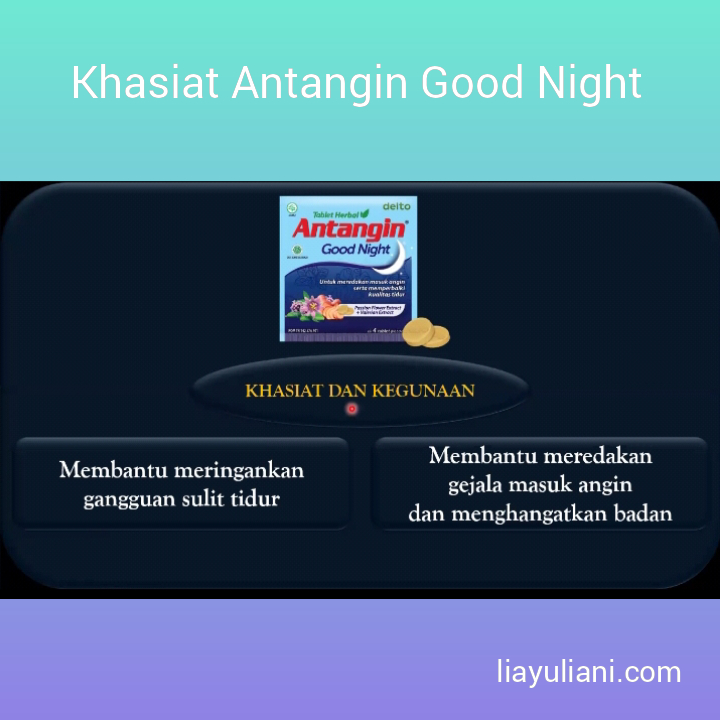Antangin good night manfaat