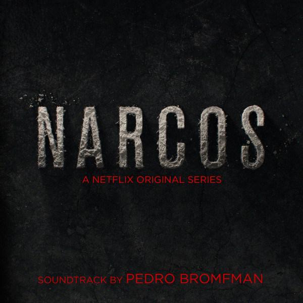 NARCOS Soundtrack (Pedro Bromfman) | The Entertainment Factor