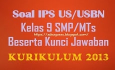 Soal Us Usbn Ips Kelas 9 Smp Mts K 13 Beserta Kunci Jawaban Sobang 2