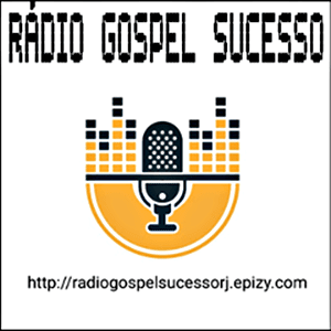 Ouvir agora Rádio Gospel Sucesso - Web rádio - Rio de Janeiro / RJ