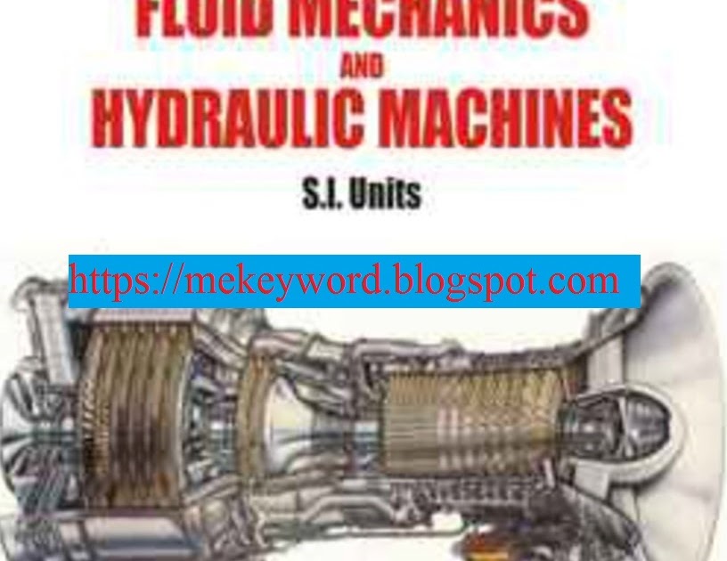 [FREE] download A Textbook of Fluid Mechanics And Hydraulic Machines