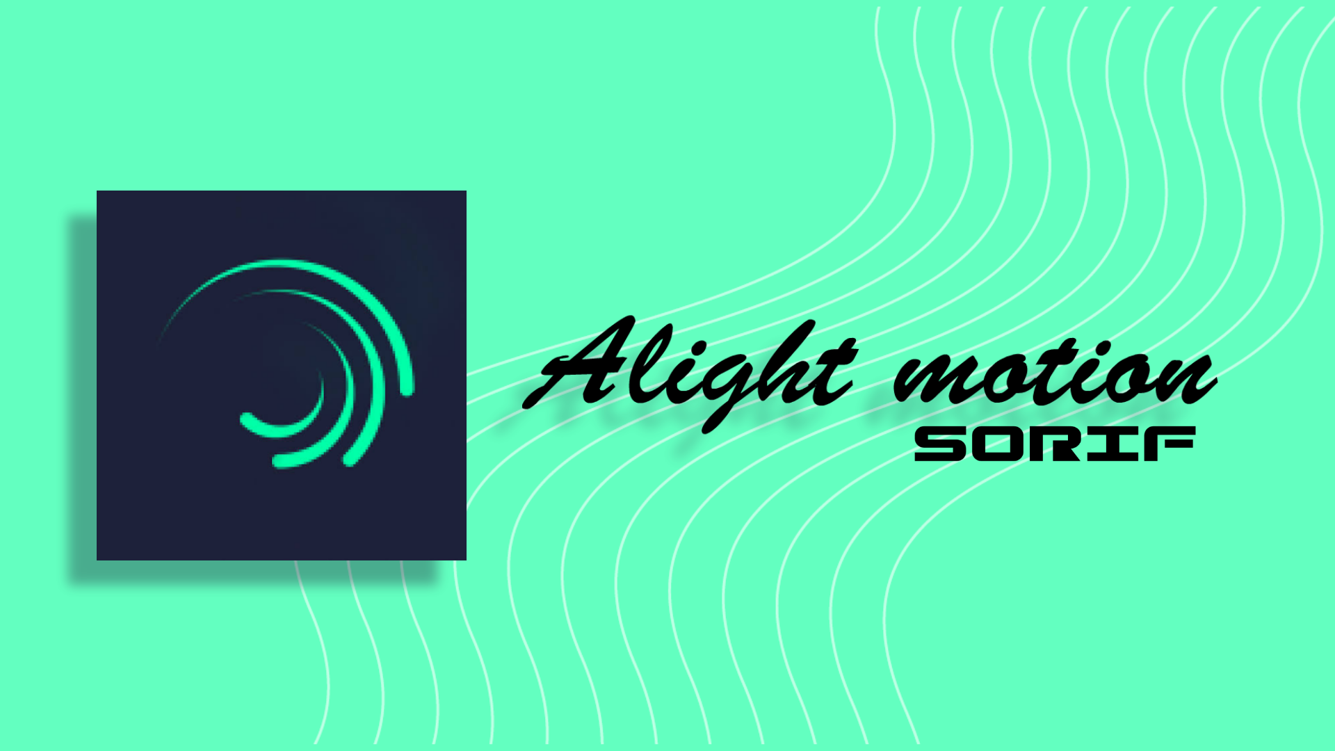 Download Alight Motion Pro Apk sorif.in