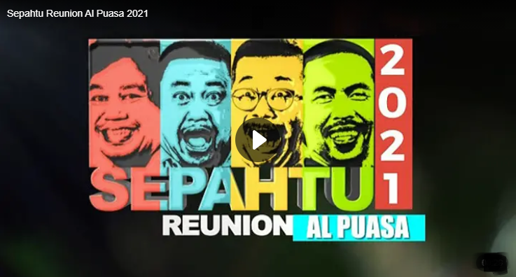 Sepahtu Reunion Al Puasa 2021 Episod 2