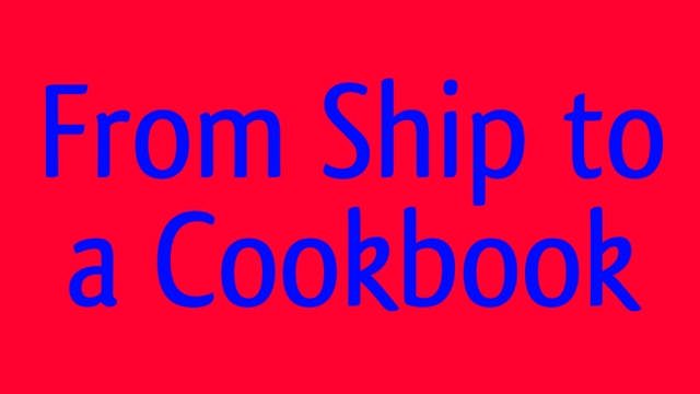 Chapter 1 : From a Ship to a Cookbook