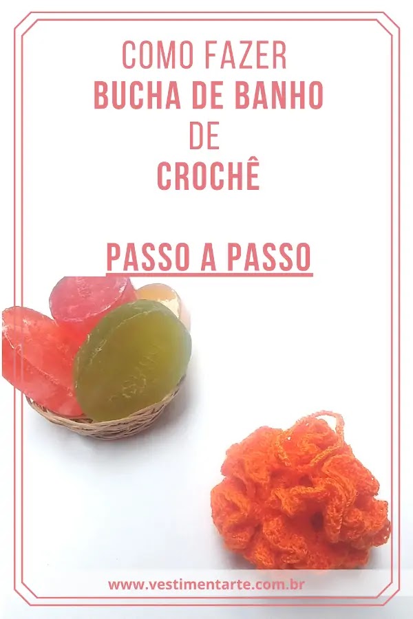 Como fazer Esponja / Bucha de Banho de Crochê - Passo a passo