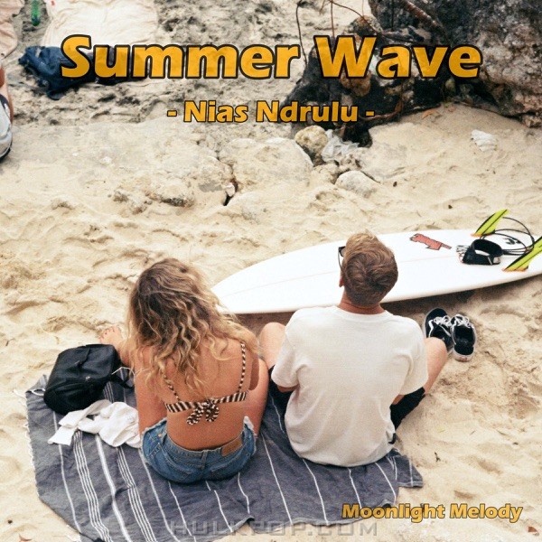 Moonlight Melody – Summer Wave(Nias Ndrulu) – Single