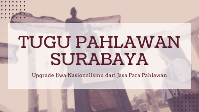 tugu pahlawan surabaya