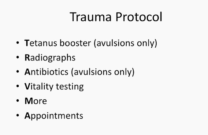 ENDODONTICS: Traumatic Injuries - Trauma Protocol
