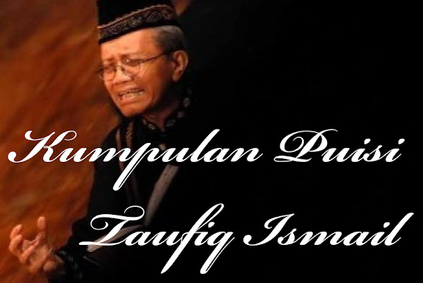 puisi taufiq ismail