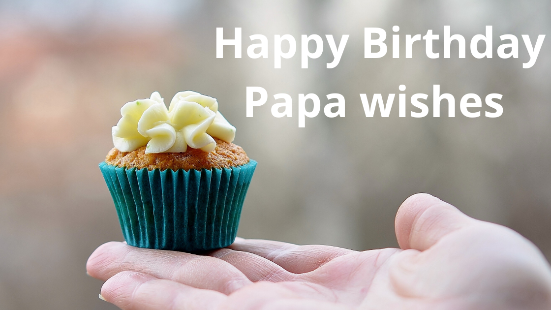Get 130 Happy Birthday Papa Wishes For Free Get Wallpaper 130 Happy Birthday Papa Wishes For iPhone Free