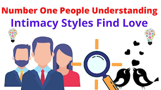 Number One People Understanding Intimacy Styles Find Love