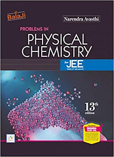 Physical Chemistry by Narendra Avasthi for Jee 2020-2021 Edition