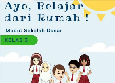 Modul Kelas 3 Sekolah Dasar Belajar Dari Rumah