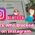 He Blocked Me On Instagram