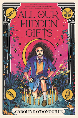 All Our Hidden Gifts by Caroline O'Donoghue book cover