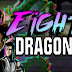 Eight Dragons Free Download