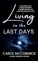 Living in the Last Days: An in Depth Look at Bible Prophecy