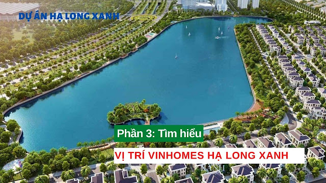 Vị trí dự án Hạ Long Xanh