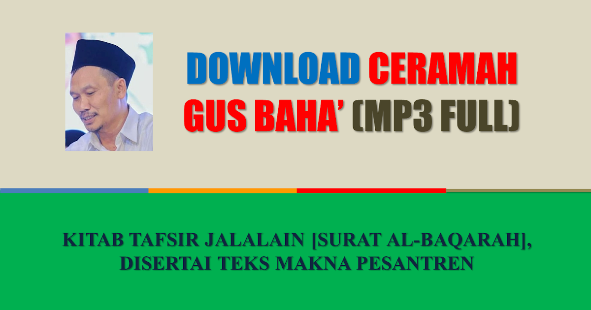 Download MP3 Full Gus Baha (Ngaji Tafsir Jalalain Al
