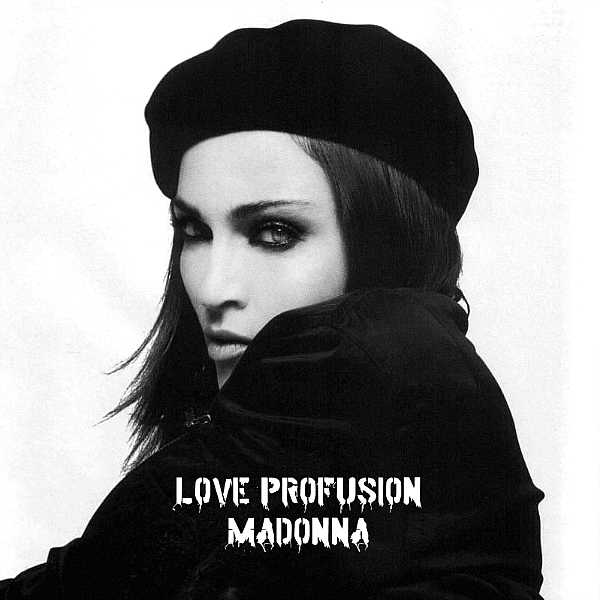 Madonna FanMade Covers Love Profusion Madonna FanMade Covers Love Profusion
