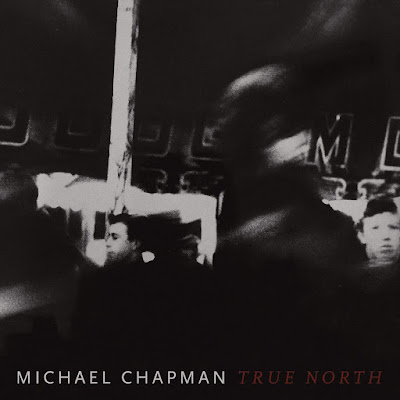 True North Michael Chapman Album