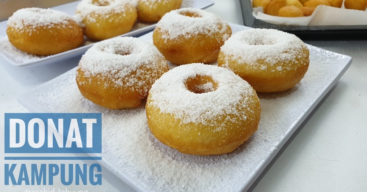 Resep Donat Kampung Sederhana yang Empuk dan Enak banget