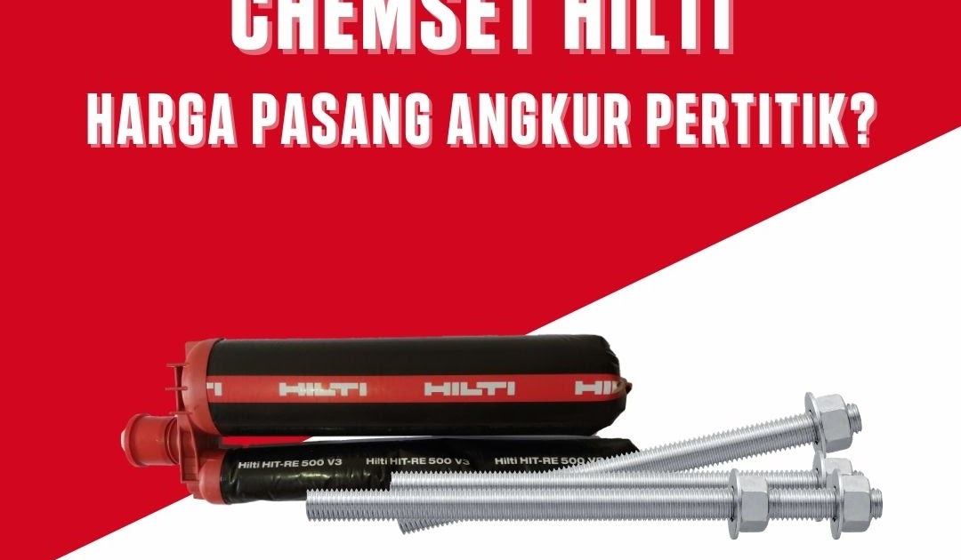 Chemset Hilti Chemical Anchor Indonesia