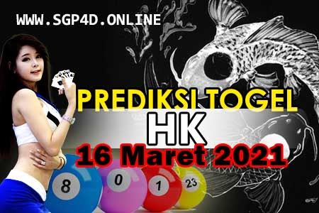 Prediksi Togel Hk 16 Maret 2021 Prediksi Togel Sgp 4d Prediksi Hk Prediksi Sydney Prediksi Togel Hari Ini