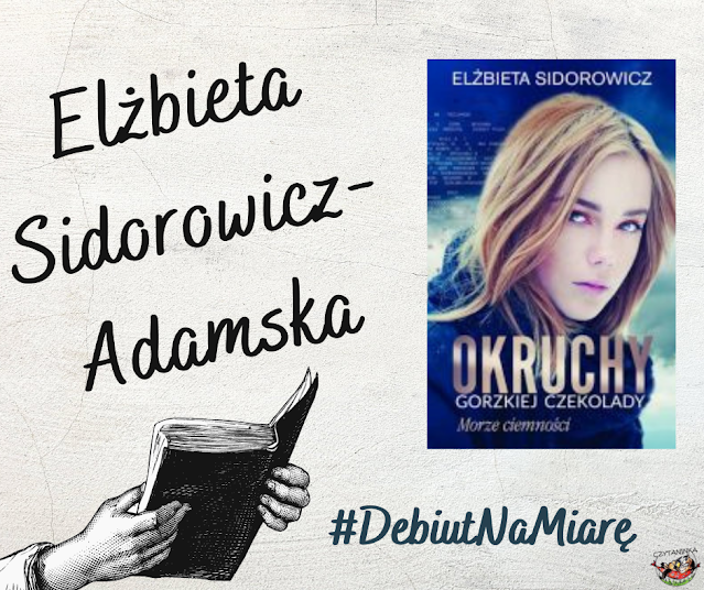 Debiut na miarę - Elżbieta Sidorowicz-Adamska