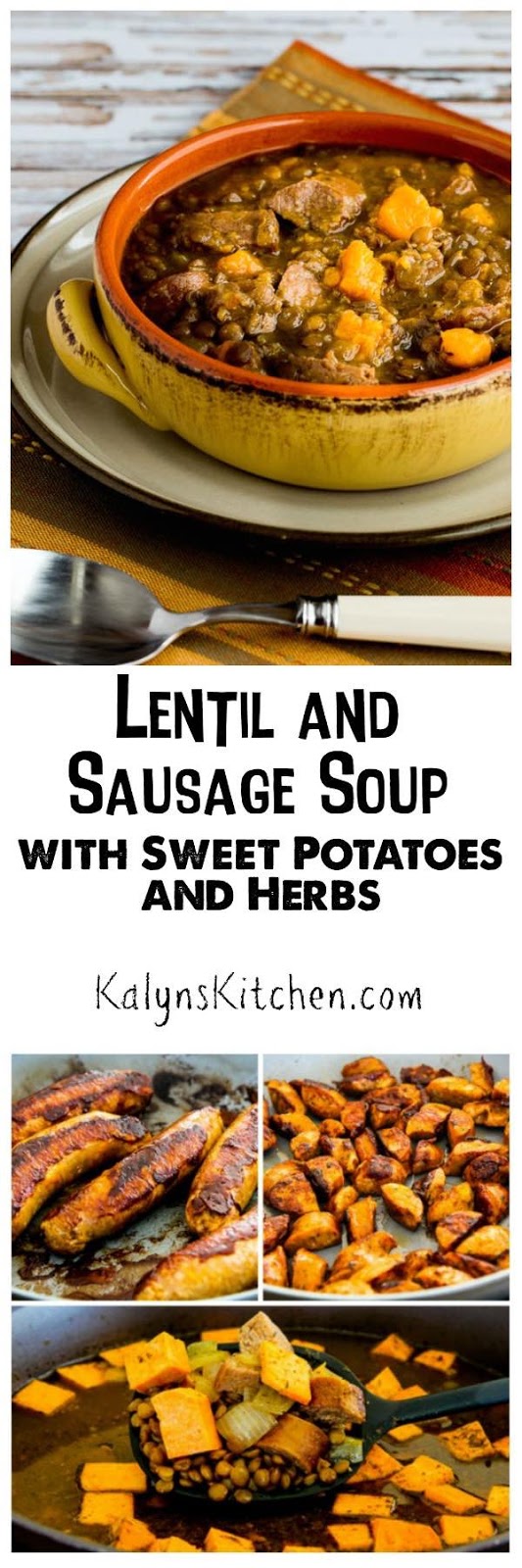 Lentil and Sausage Soup with Sweet Potatoes and Herbs Kalyn's Kitchen