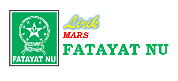 Lirik Lagu Mars Fatayat NU Lengkap Tulisan, Gambar dan