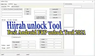 Download Hijrah unlock Tool – Best Android FRP unlock Tool