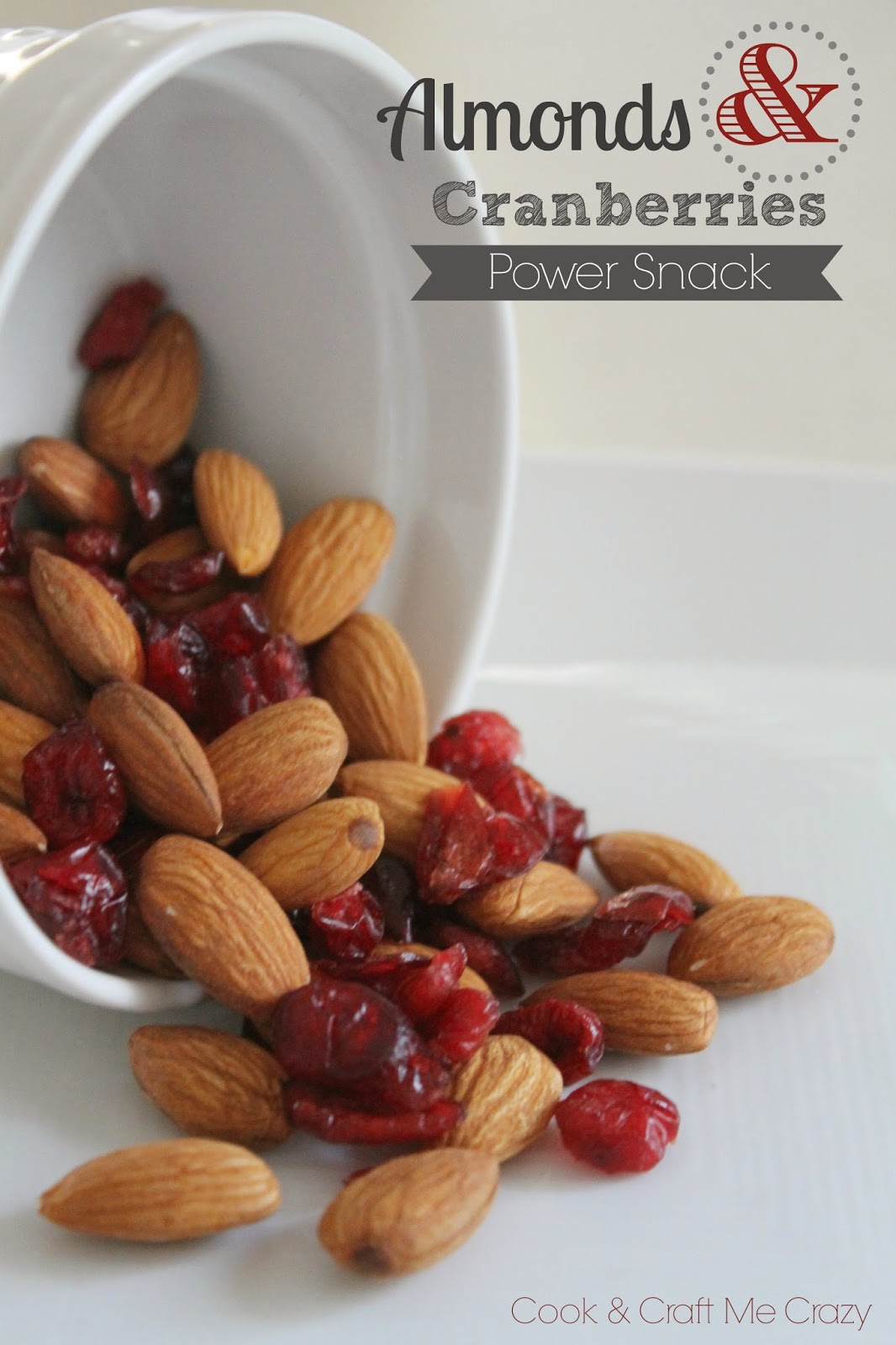 Cook and Craft Me Crazy Almonds & Cranberries Power Snack