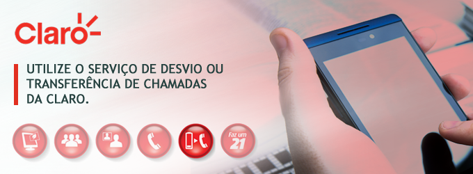 Como fazer desvio de chamada no celular? Utilize o serviço Siga-me da Claro para transferir ligações do seu celular para outro celular ou telefone fixo