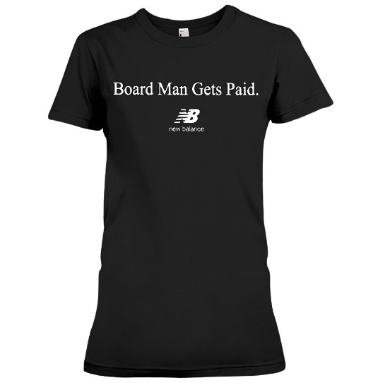 New Balance Board Man Gets Paid Kawhi Raptors T Shirts Hoodie