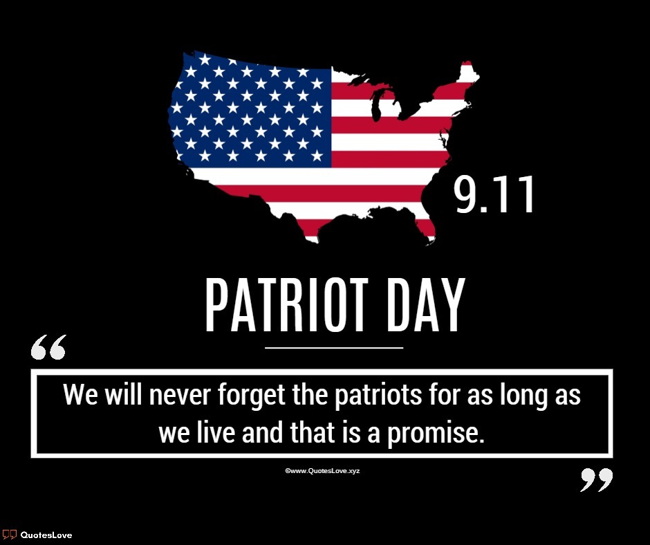 Patriot Day Quotes, Sayings, Wishes, Greetings, Images, Poster, Pictures, Wallpaper